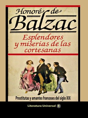 cover image of Esplendores y miserias de las cortesanas Prostitutas y amantes franceses del siglo XIX